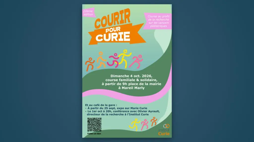 Affiche de la 20e édition de Courir pour Curie : dimanche 4 octobre 2026 à partir de 9 h, place de la Mairie à Mareil-Marly, au profit de la recherche sur les cancers pédiatriques